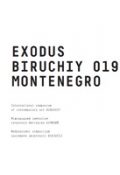 Бірючий 2019. Exodus. Montenegro