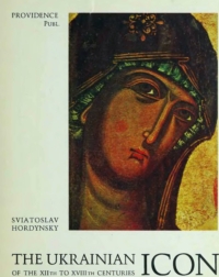 Sviatoslav Hordynsky. The Ukrainian Icon of the XIIth to XVIIIth centuries
